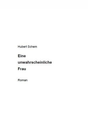 cover image of Eine unwahrscheinliche Frau